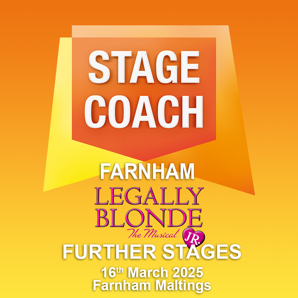Stagecoach Farnham - Further Stages - Legally Blonde - 16th March 2025