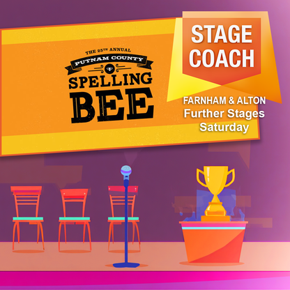 Stagecoach Farnham - Further Stages - Spelling Bee - 29 March 2026