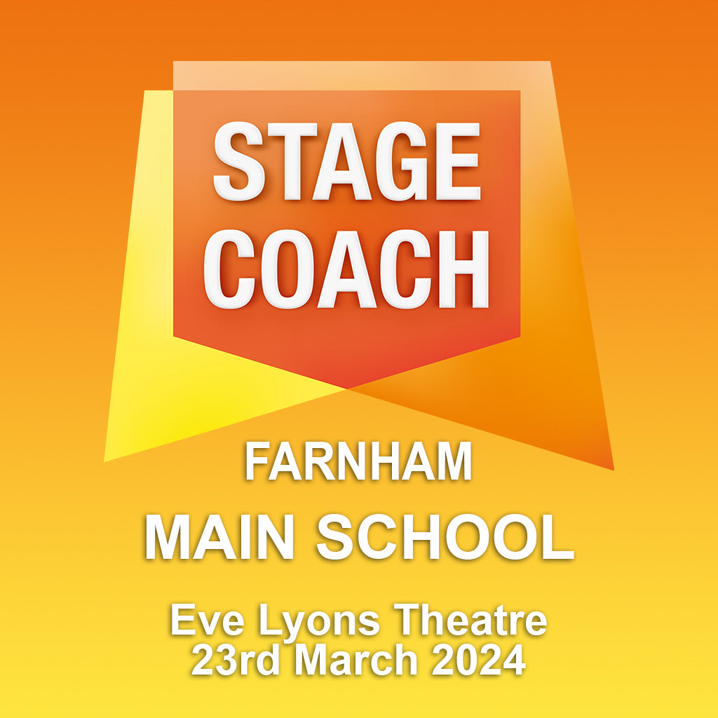 Stagecoach Farnham - Main School - Eve Lyons Theatre 23rd March 2024