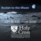 Holy Cross Prep School 'Rocket to the Moon' June 2026 PRE-ORDER