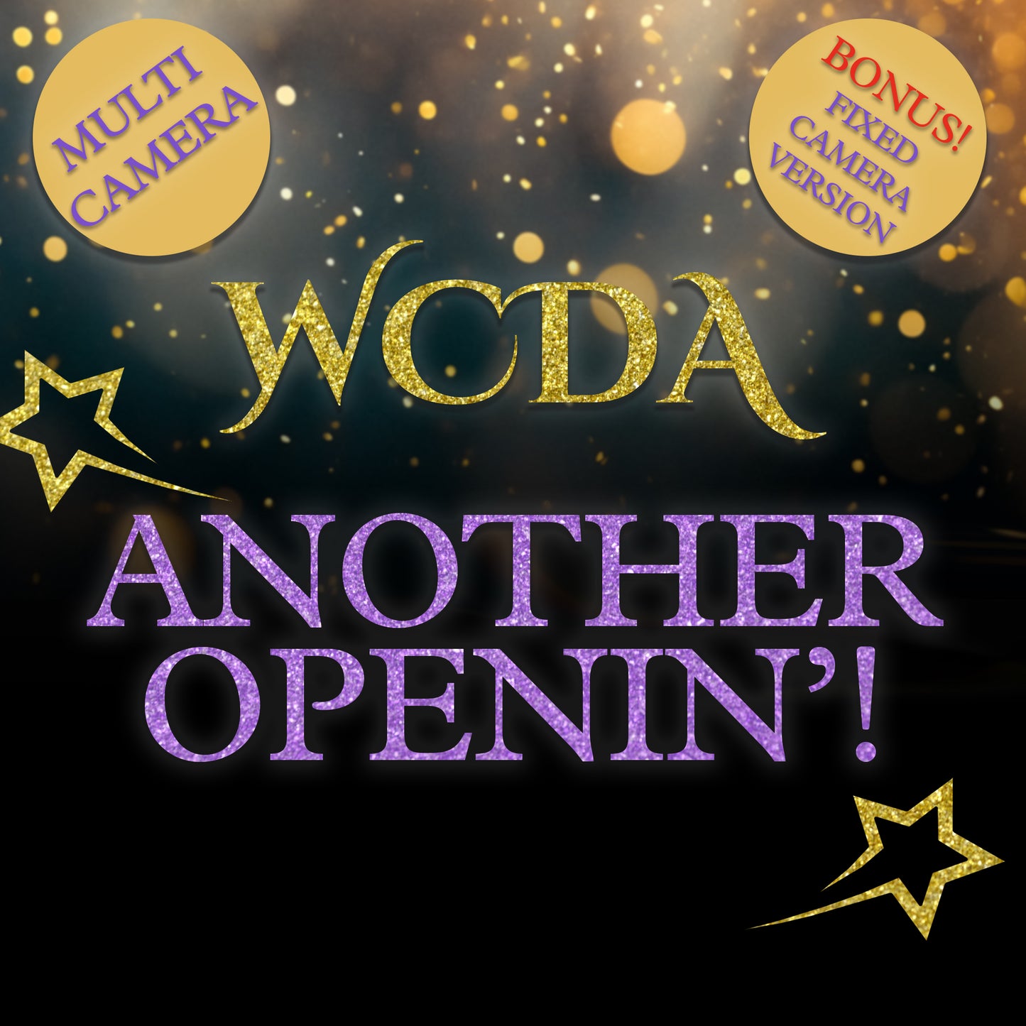 WCDA Another Openin' - July 2025